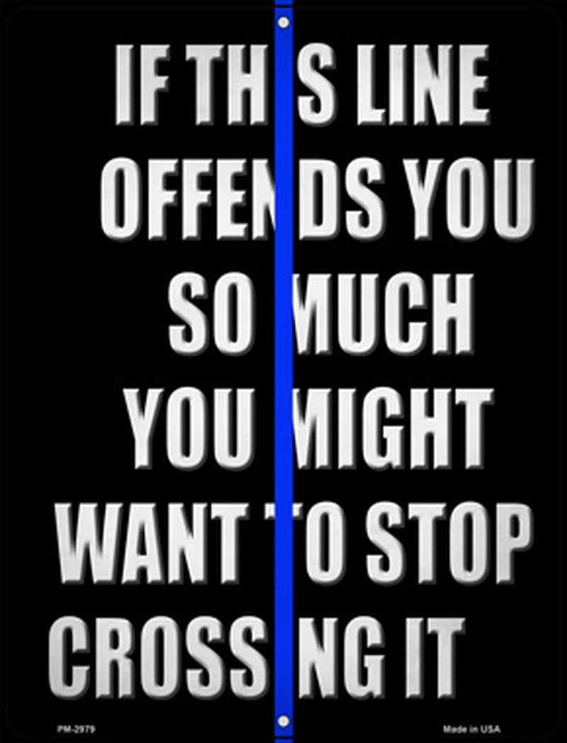 Smart Blonde - Stop Crossing Blue Line Mini Metal Parking Sign